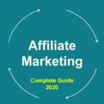 Affiliate Marketing Complete Guide